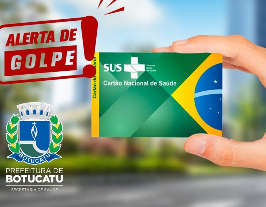 14news.com.br-prefeitura-de-botucatu-alerta-para-golpe-sobre-cartao-do-sus-alerta-de-golpe-sus